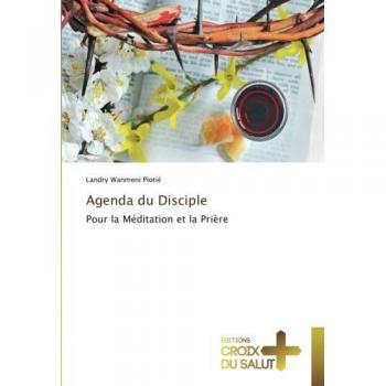 Wanmeni Piotié, Landry: Agenda du Disciple
