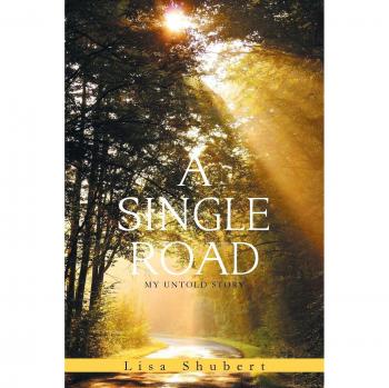 A Single Road: My Untold Story
