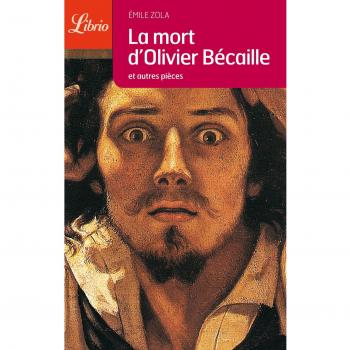 La mort d'Olivier Bécaille et autres nouvelles (Librio Litterature)