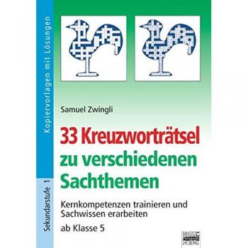 Brigg: Methodik und Pädagogik: 33 Kreuzworträtsel zu verschiedenen Sachthemen: Kernkompetenzen trainieren und Sachwissen erarbeiten