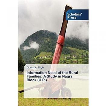 Information Need of the Rural Families: A Study in Nagra Block