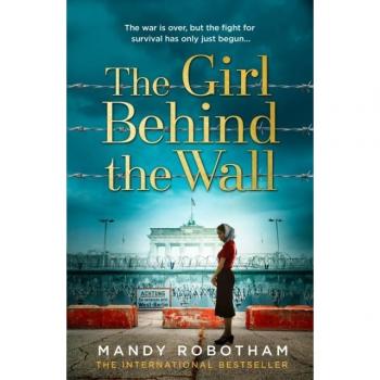 Mandy Robotham The Girl Behind The Wall
