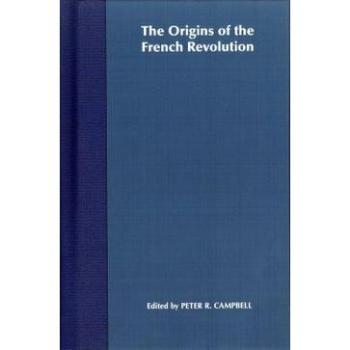The Origins of the French Revolution (Problems in Focus)