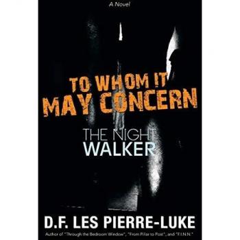 To Whom it May Concern: The Night Walker