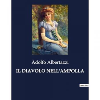 Albertazzi, Adolfo: IL DIAVOLO NELL'AMPOLLA