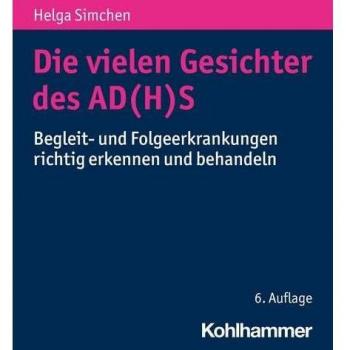 Die vielen Gesichter des AD(H)S