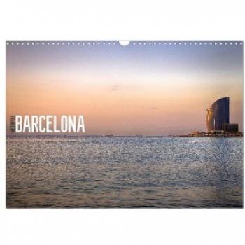 Metropole Barcelona (Wandkalender 2024 DIN A3 quer) CALVENDO Monatskalender