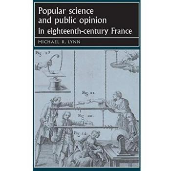 Popular science and public opinion in eighteenth-century france paperback