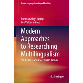 Modern Approaches to Researching Multilingualism