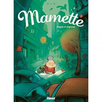 mamette t.1 ; anges et pigeons