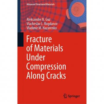 Fracture of Materials Under Compression Along Cracks