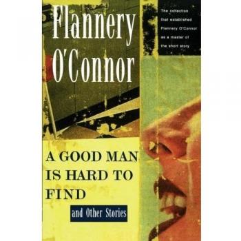 A Good Man Is Hard to Find and Other Stories, A   Harvest/Hbj Book