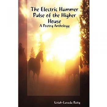 The Electric Hammer Pulse of the Higher House