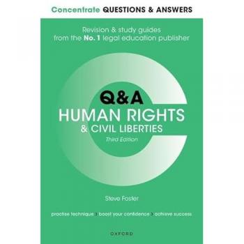 Concentrate Questions and Answers Human Rights and Civil Liberties : Law Q&A Revision and Study Guide