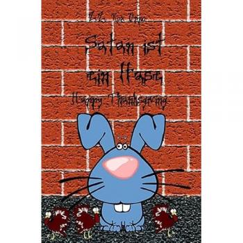 Satan ist ein Hase / Satan ist ein Hase Happy Thanksgiving