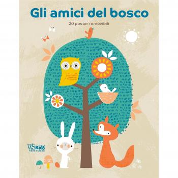 Gli amici del bosco (20 poster removibili)