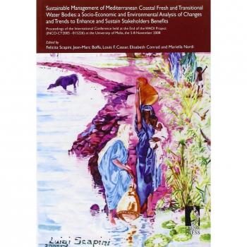 Sustainable Management of Mediterranean Coastal Fresh and Transitional Water Bodies: a Socio-Economic and Environmental Analysis of Changes and Trends to Enhance...