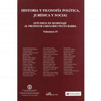 Estudios en homenaje al profesor gregorio peces-barba (vol. Iv): Historia y filosofía política, jurídica y social (Tapa dura).