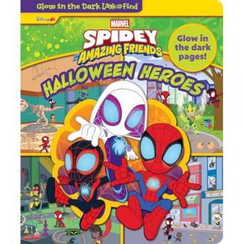 Disney Junior Marvel Spidey and His Amazing Friends: Halloween Heroes Glow in the Dark Look and Find
