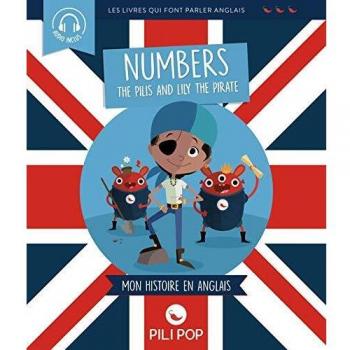 The Pilis and Lily the Pirate : Les nombres de 1 à 10