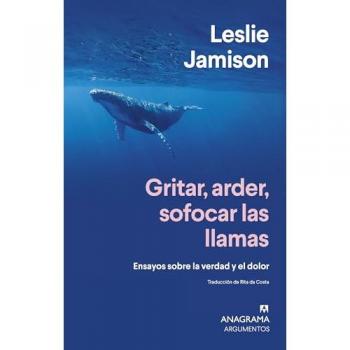 Gritar, arder, sofocar las llamas