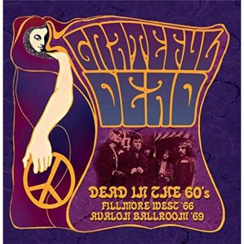 Filmore West 1966 – Dead in the 60s Collection