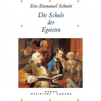 Die Schule der Egoisten