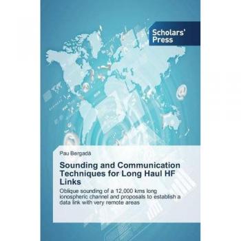 Sounding and Communication Techniques for Long Haul HF Links
