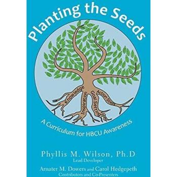 Planting the Seeds: A Curriculum for Hbcu Awareness