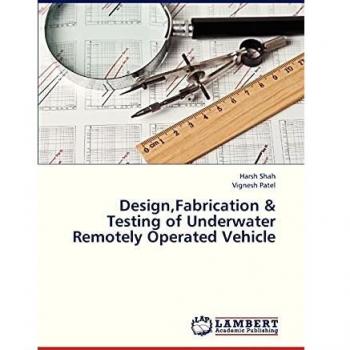 Design,Fabrication & Testing of Underwater Remotely Operated Vehicle