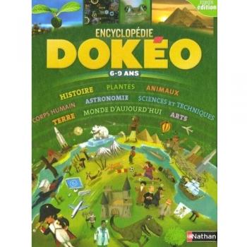 Dokéo 6-9 ans : L'encyclopédie nouvelle génération