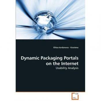 Dynamic Packaging Portals on the Internet