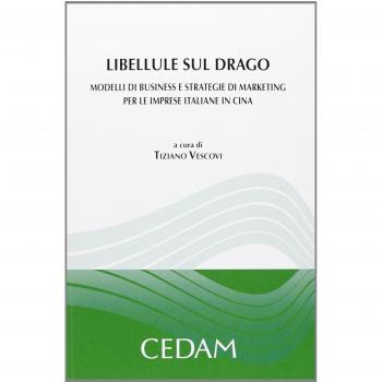 Libellule sul drago. Modelli di business e strategie di marketing...