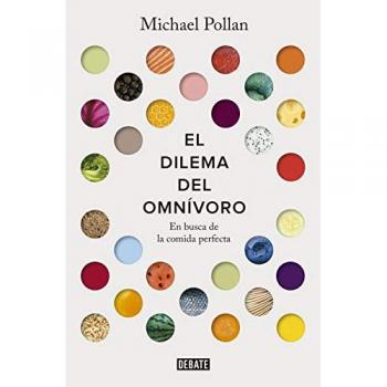 El dilema del omnívoro: En busca de la comida perfecta (Tapa blanda)