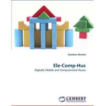 Ele-Comp-Hus: Digitally Mobile and Computerized House