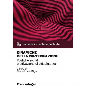 Dinamiche della partecipazione. Politiche sociali e attivazione di cittadinanza