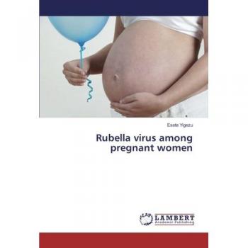 Rubella virus among pregnant women