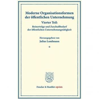 Moderne Organisationsformen der öffentlichen Unternehmung.