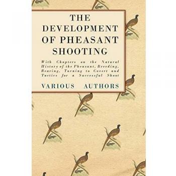 The Development of Pheasant Shooting