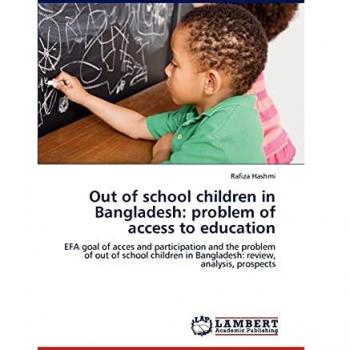 Out of school children in Bangladesh: problem of access to education