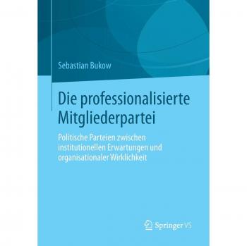 Die professionalisierte Mitgliederpartei