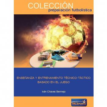 Enseñanza y entrenamiento técnico-táctico basado en el juego