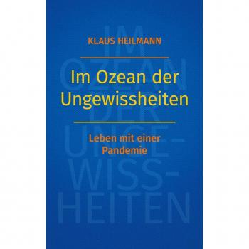 Heilmann, Klaus: Im Ozean der Ungewissheiten