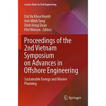 Proceedings of the 2nd Vietnam Symposium on Advances in Offshore Engineering