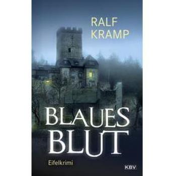 Blaues Blut: Eifelkrimi (KBV-Krimi)