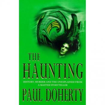Doherty, Paul C. The Haunting (Paul Doherty Historical Mysteries)