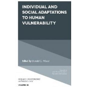 Individual and Social Adaptions to Human Vulnerability
