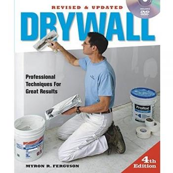 Drywall Professional Techniques for Great Results by Myron R Ferguson