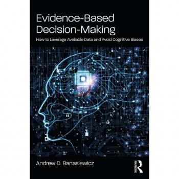 Vitalsource Technologies, Inc. Evidence-Based Decision-Making: How to Leverage Available Data and Avoid Cognitive Biases
