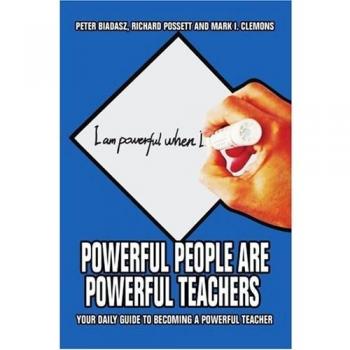 Powerful People Are Powerful Teachers: Your Daily Guide To Becoming A Powerful Teacher